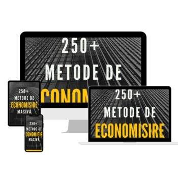 250+ Metode De Economisire Masiva