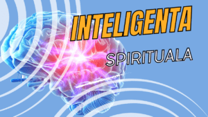 Inteligenta spirituala si cum sa ti controlezi gandurile